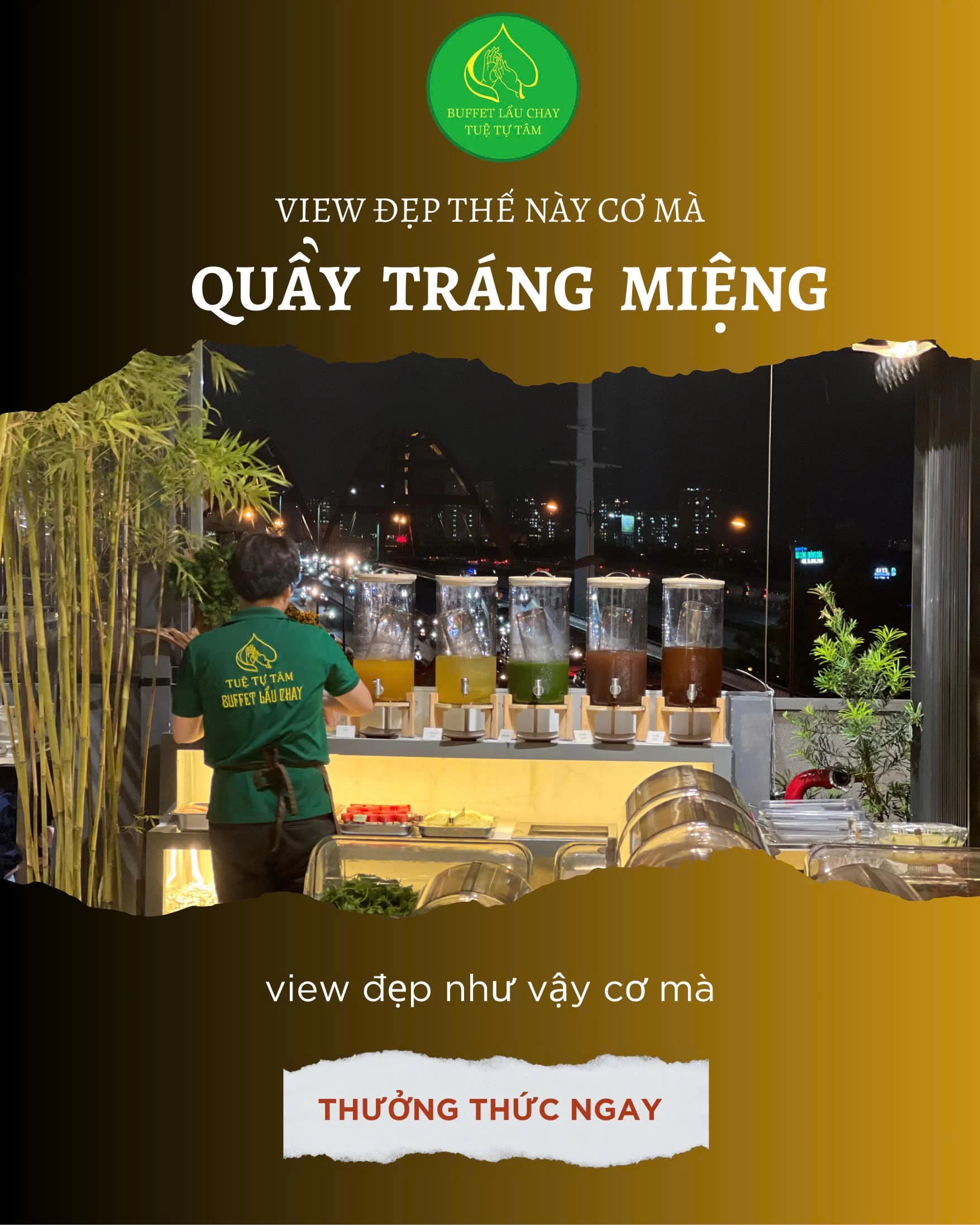 Quầy line tráng miệng trên sân thượng của Tuệ Tự Tâm
