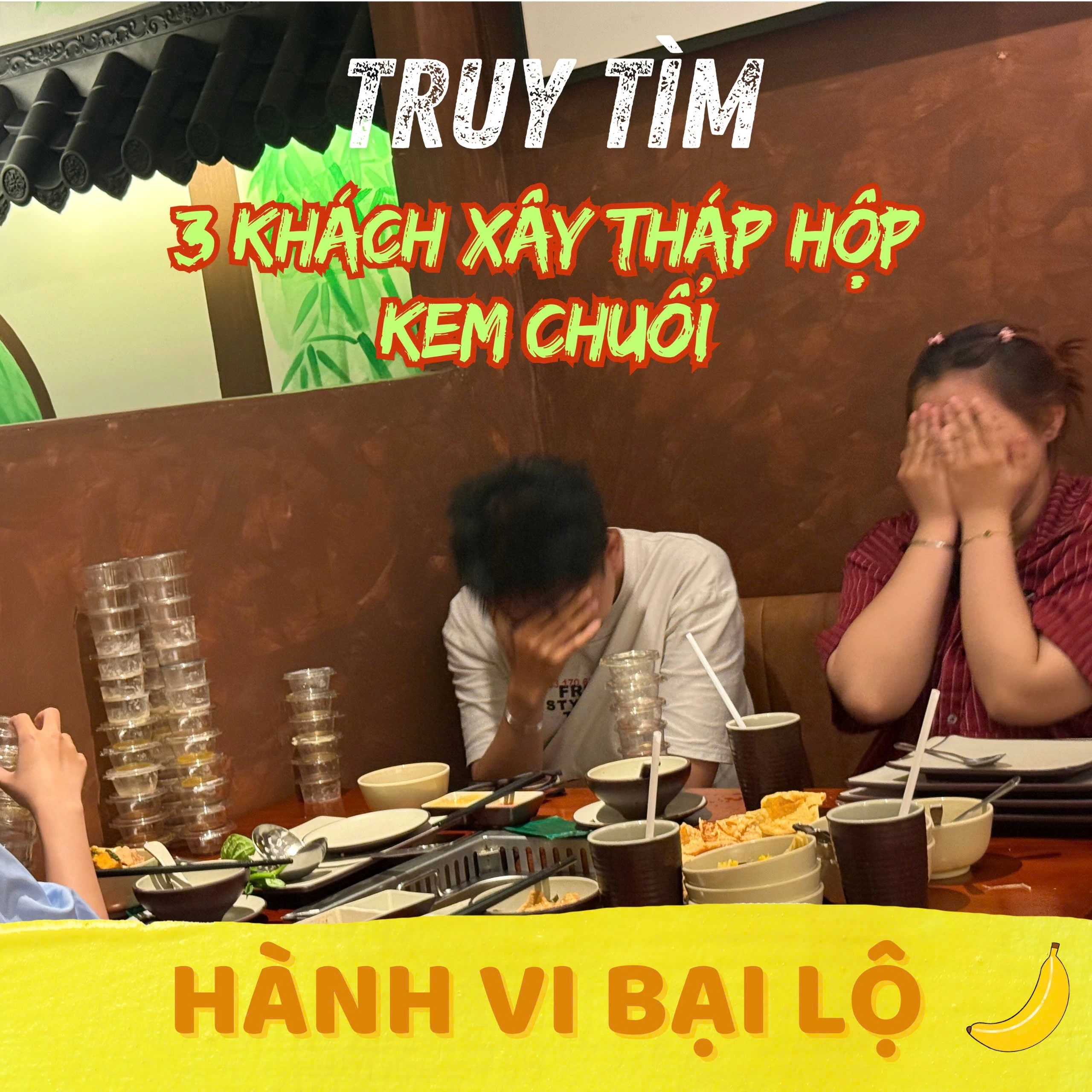 Truy tìm 3 vị khách xây chiếc tháp bằng hộp kem chuối